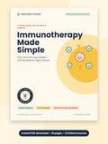 Immunotherapy Made Simple guide cover: how your immune system can fight cancer, 18-page instant PDF download